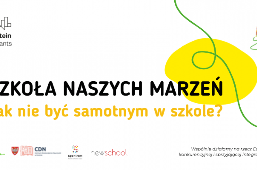 Link do artykułu - Szkoła naszych marzeń – Jak nie być samotnym w szkole?