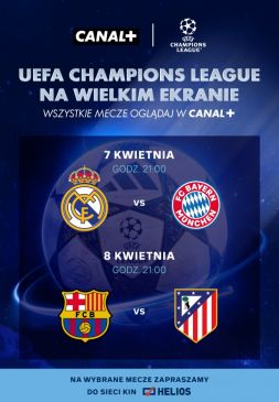 Liga Mistrzów w Kino Helios