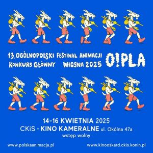 13. O!PLA – Ogólnopolski Festiwal Animacji