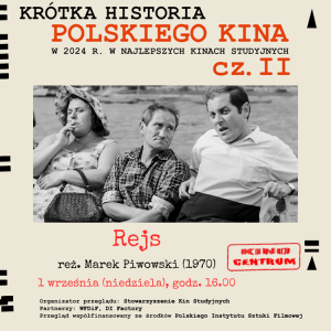 Krótka historia polskiego kina: ,,Rejs” Marka Piwowskiego