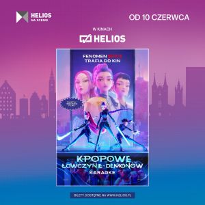 K-popowe Łowczynie Demonów: Karaoke w Helios na Scenie