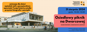 Osiedlowy piknik na ul. Dworcowej