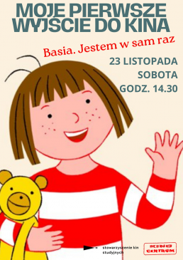 Moje pierwsze wyjście do kina "Basia. Jestem w sam raz"