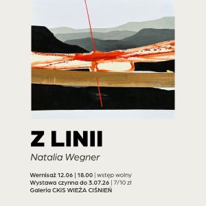 „Z LINII” | Wystawa prac Natalii Wegner