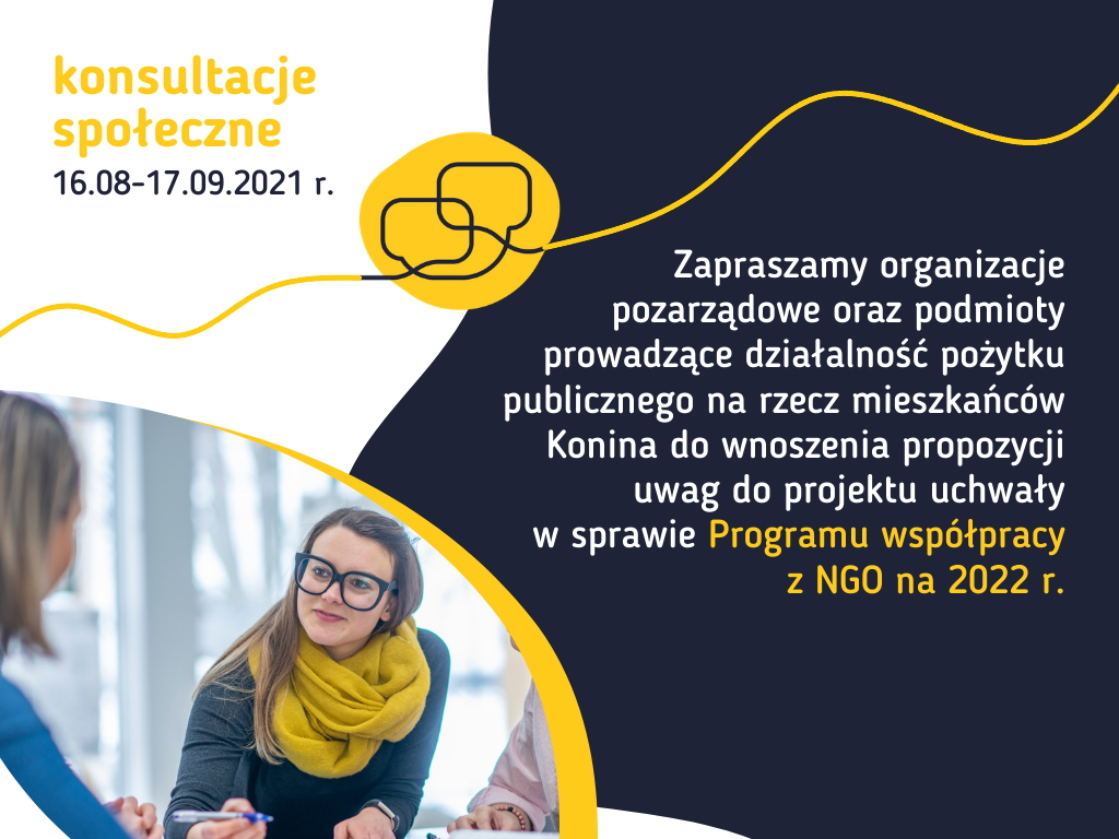 Konsultacje dotyczące Projektu Uchwały Rady Miasta Konina w sprawie Programu Współpracy Miasta Konina z organizacjami pozarządowymi na 2022 rok