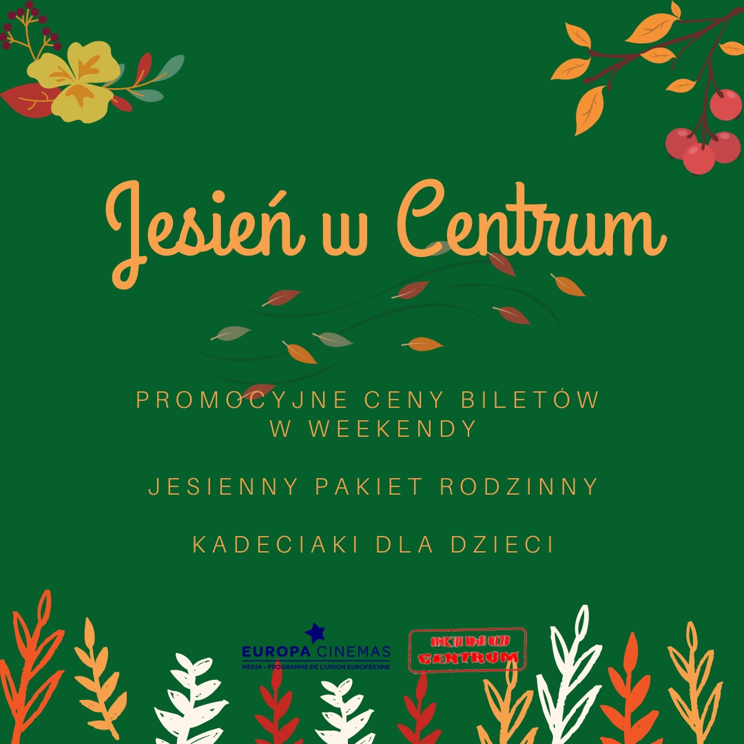 Link do artykułu - Jesień w Kinie Centrum