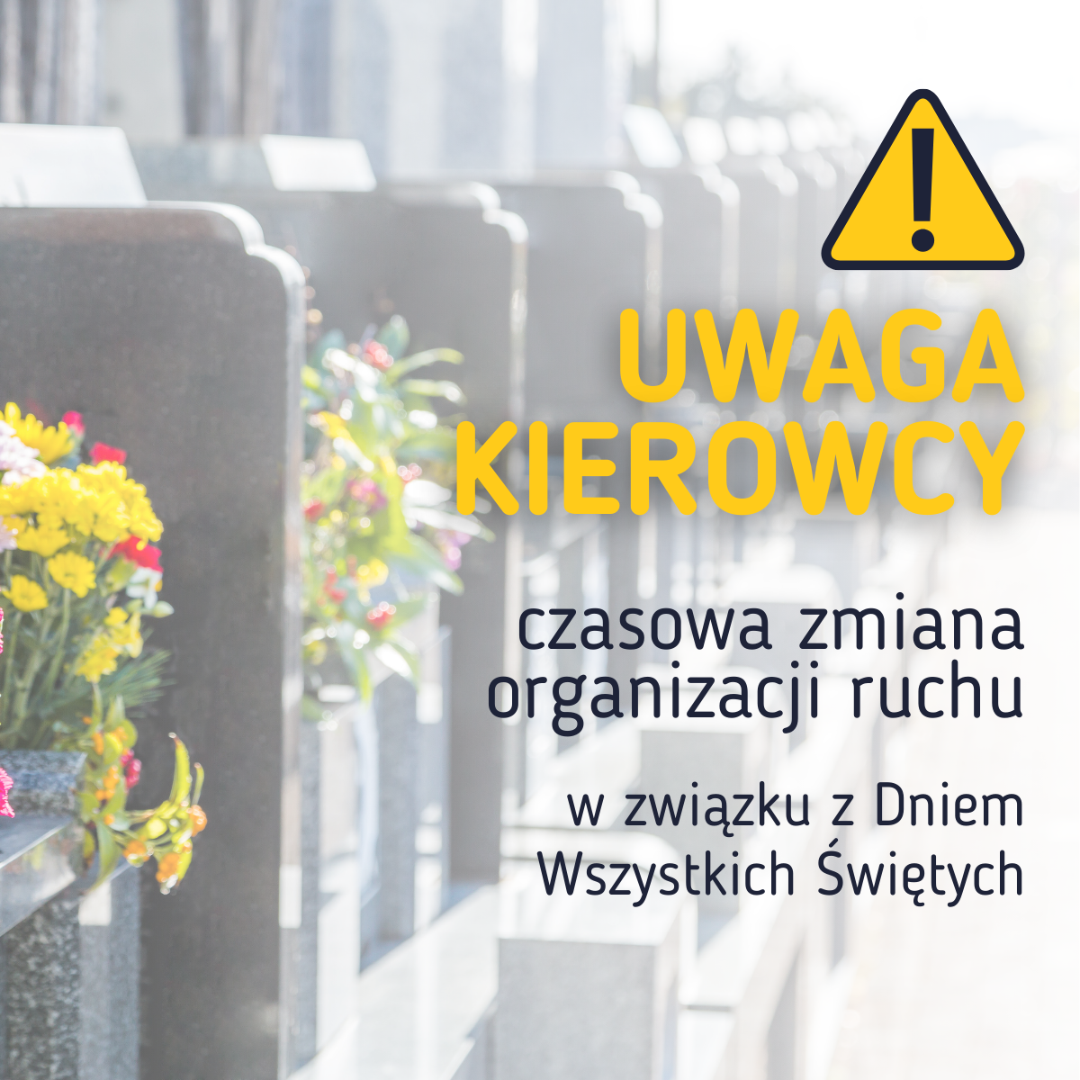 Link do artykułu - Zmiany w organizacji ruchu w związku z Dniem Wszystkich Świętych