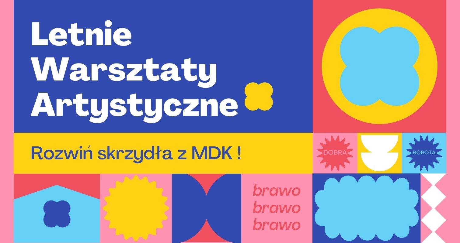 Link do artykułu - Wakacje z MDK!