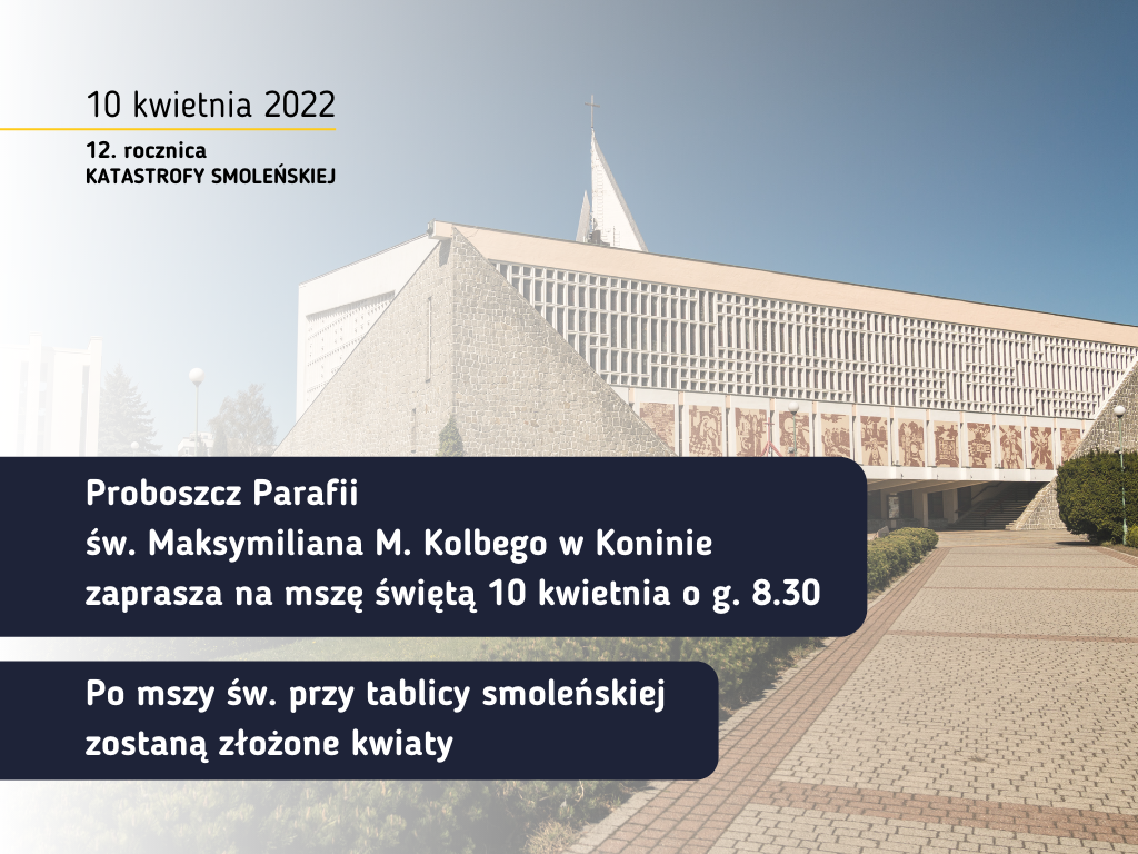 Link do artykułu - Obchody rocznic katastrofy smoleńskiej i Zbrodni Katyńskiej w Koninie