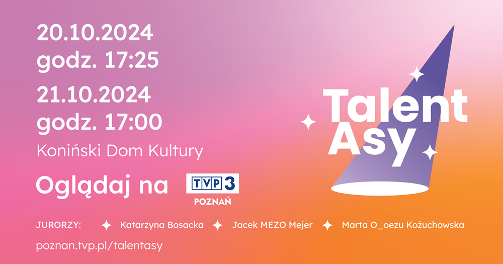 Link do artykułu - W niedzielę, 20 października, występy TalentAsów z Konina! Nie przegapcie tego!