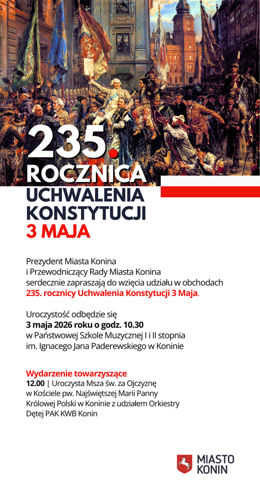 Zaproszenie na obchody 235. rocznicy uchwalenia Konstytucji 3 Maja. Na plakacie jest program oraz fragment obrazu Jana Matejki pt. „Konstytucja 3 Maja 1791 roku”