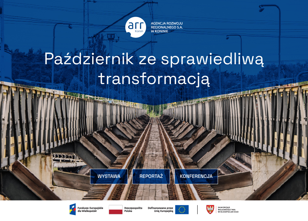 Październik ze sprawiedliwą transformacją. Na grafice widać zdjęcie mostu kolejowego w centralnej części, napisane jest hasło Październik ze  sprawiedliwą transformacją