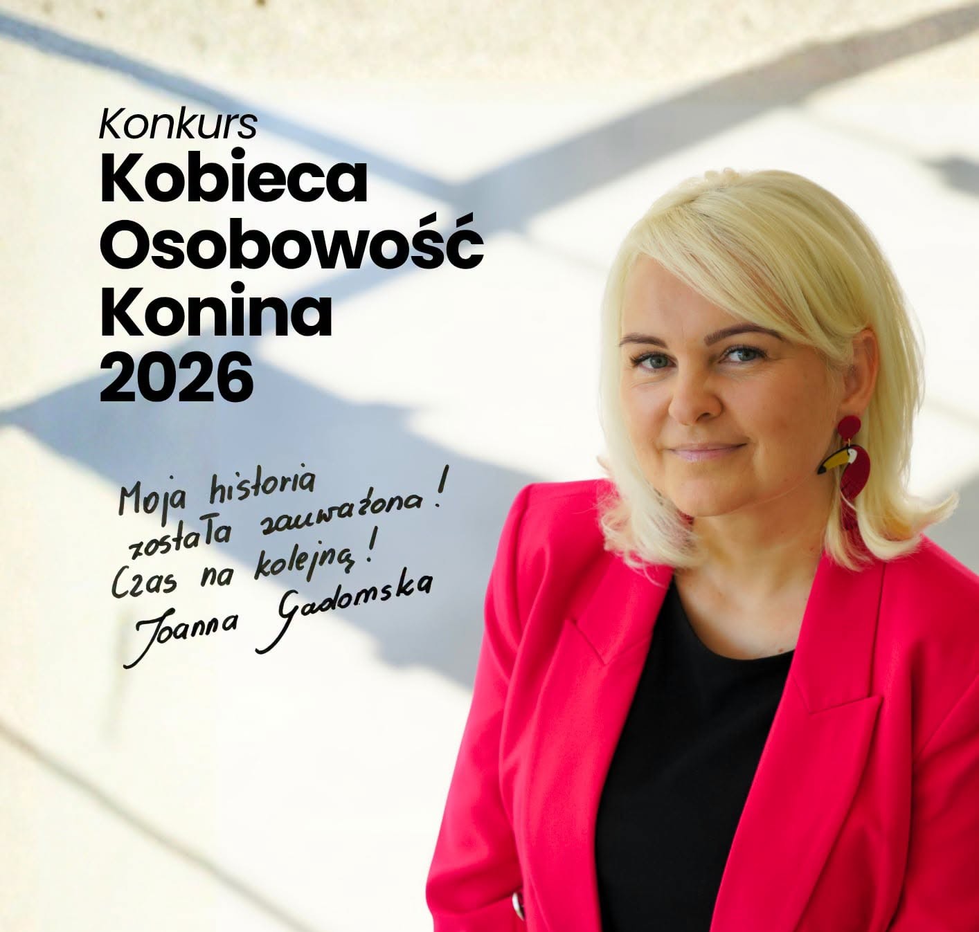 Szukamy Kobiecej Osobowości Konina!  Na grafice po prawej stronie jest laureatka I edycji w czerwonym żakiecie, cytat zachęcający do konkursu.
