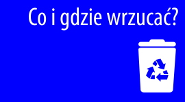 Co i gdzie wrzucać?