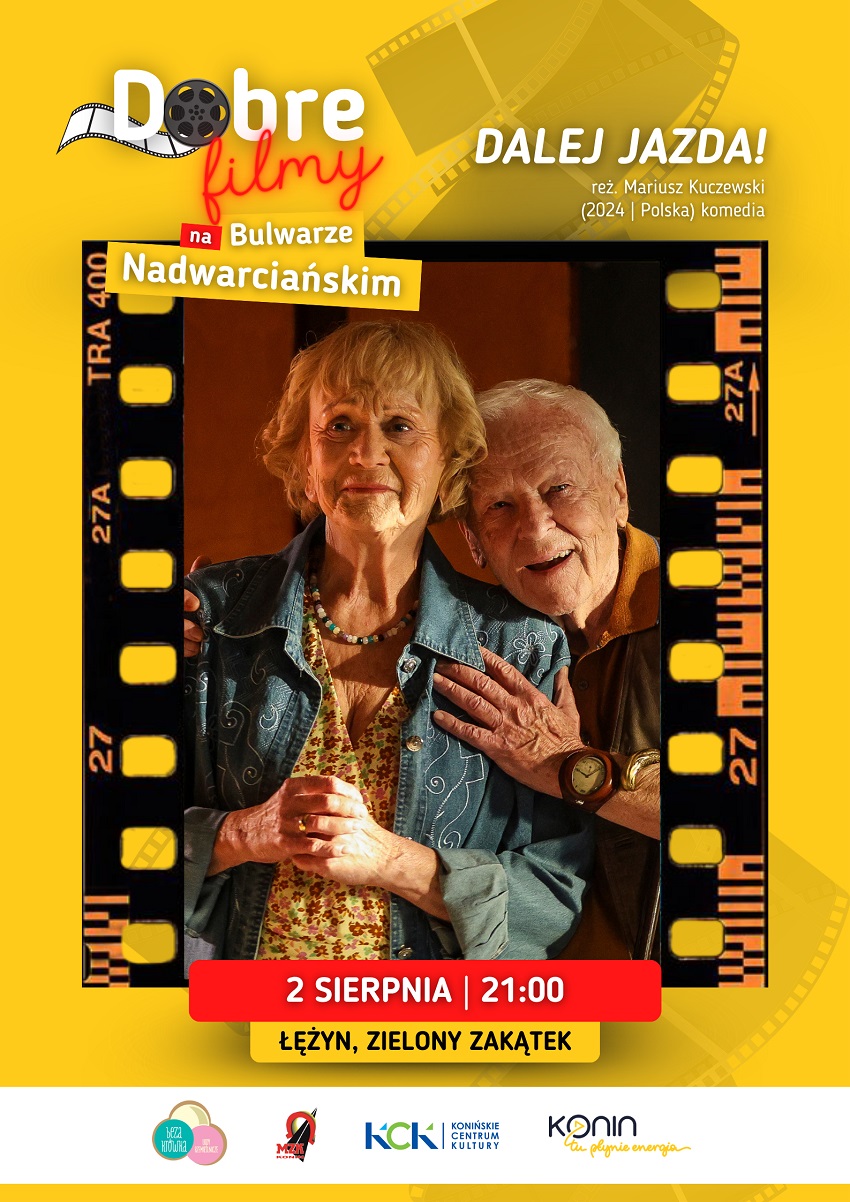 Dobre Filmy na Bulwarze - Dalej jazda!